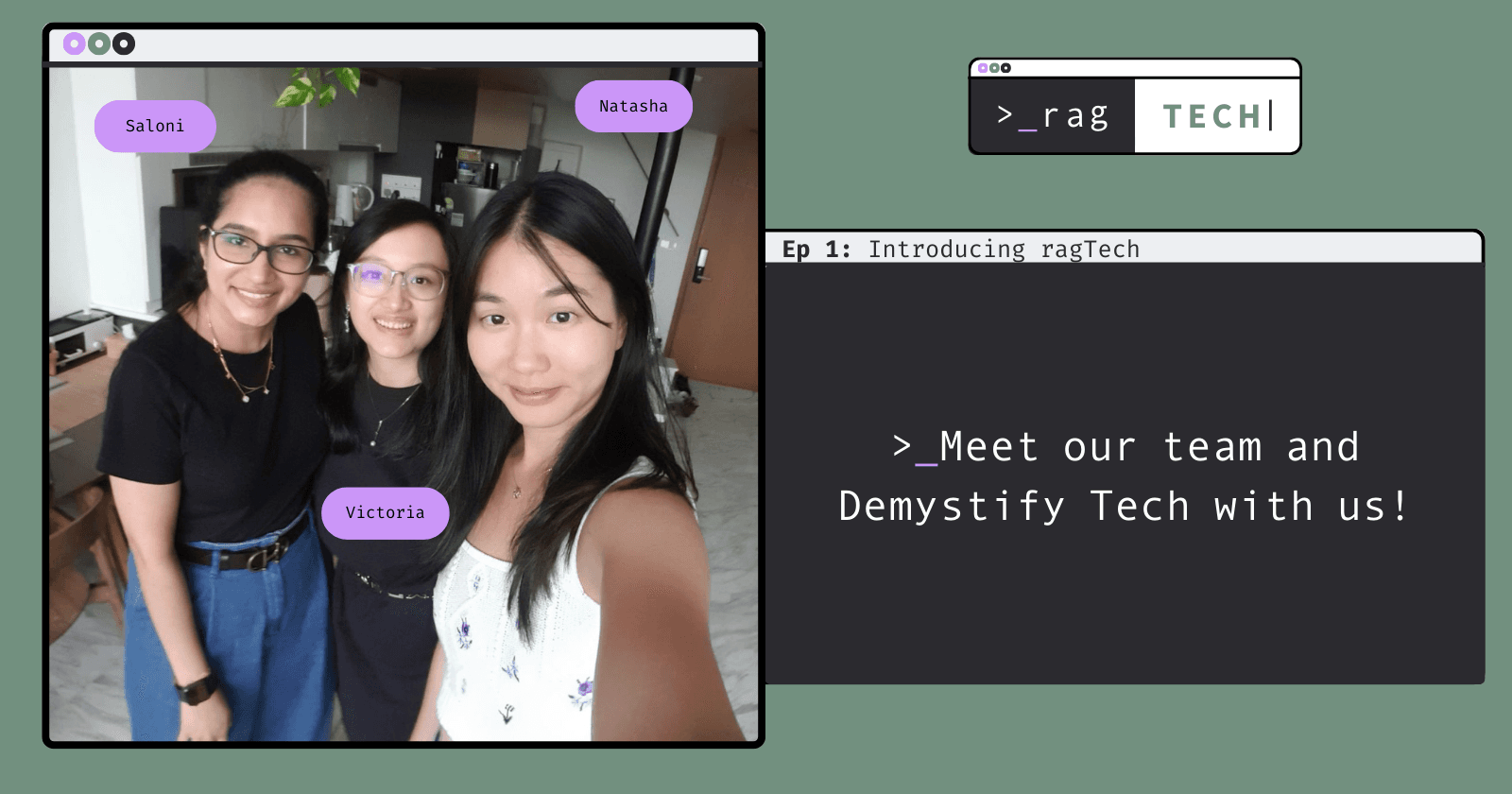 Introducing ragTech, Meet Our Team and Demystify Tech with us!