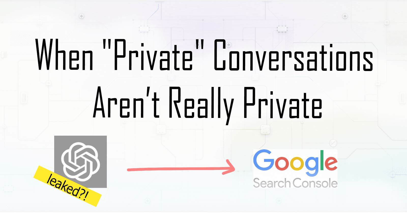 Uncovering AI chatbots: When "Private" Conversations Aren’t Really Private